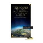 Türkosfer ve Global Olaylar Işığında Uluslararası Başlıklar