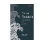 Yeni Türk Edebiyatında Toplumsal Kaygı