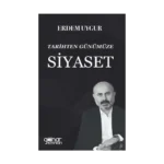 Tarihten Günümüze Siyaset