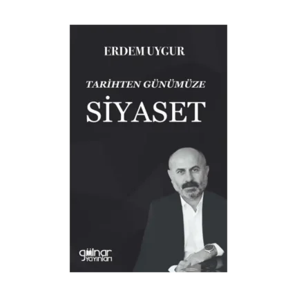 Tarihten Günümüze Siyaset