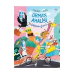 Orman Ahalisi: Bahçenin Gizemi