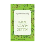 Hayal Ağacım Zeytin