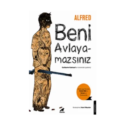 Beni Avlayamazsın