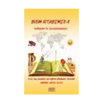 Bizim Kitabımız-6 Yelhuder’in Sorumlulukları