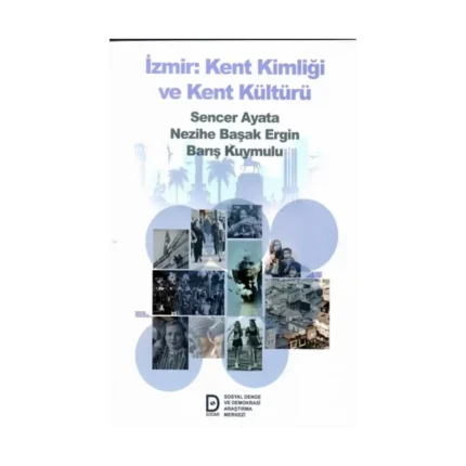 İzmir Kent Kimliği ve Kent Kültürü