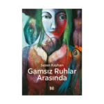 Gamsız Ruhlar Arasında