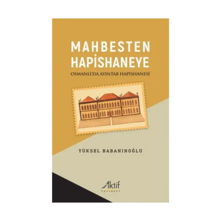 Mahbesten Hapishaneye