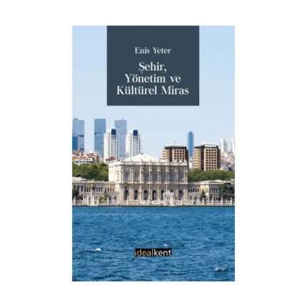 Şehir Yönetim ve Kültürel Miras