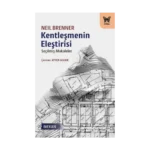 Kentleşmenin Eleştirisi - Seçilmiş Makaleler