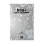 Sporda Güncel Yaklaşımlar