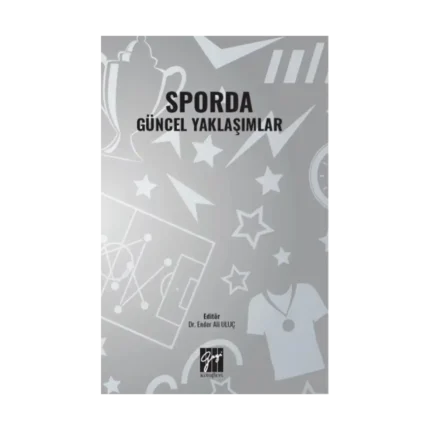 Sporda Güncel Yaklaşımlar