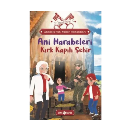 Anadolu’nun Kültür Muhafızları - 8 Ani Harabeleri