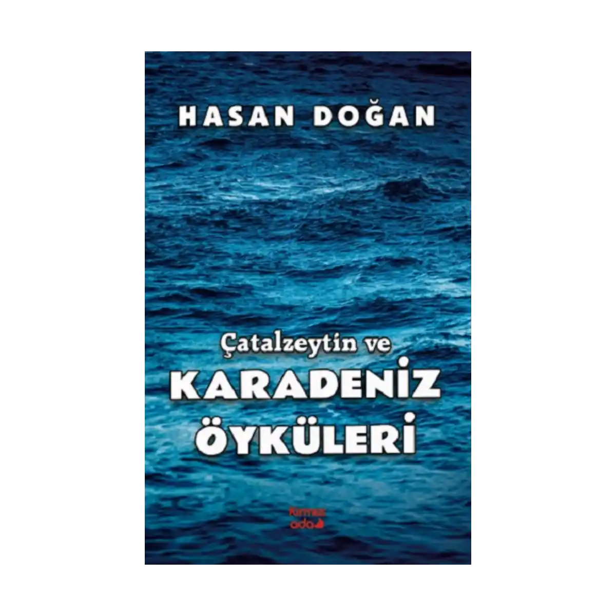 37e9f-catalzeytin-ve-karadeniz-oykuleri-1-1.webp Çatalzeytin ve Karadeniz Öyküleri - Görsel 1
