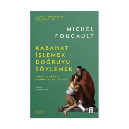 Kabahat İşlemek - Doğruyu Söylemek