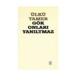 Gök Onları Yanıltmaz