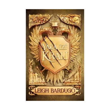 Yara İzi Kralı (Ciltli)