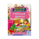 Paylaşmayı Biliyoruz - Hadisleri Öğreniyorum