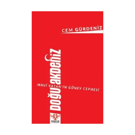 Mavi Vatan’ın Güney Cephesi: Doğu Akdeniz