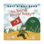 Bir Bayrak Rüzgar Bekliyor