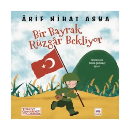 Bir Bayrak Rüzgar Bekliyor