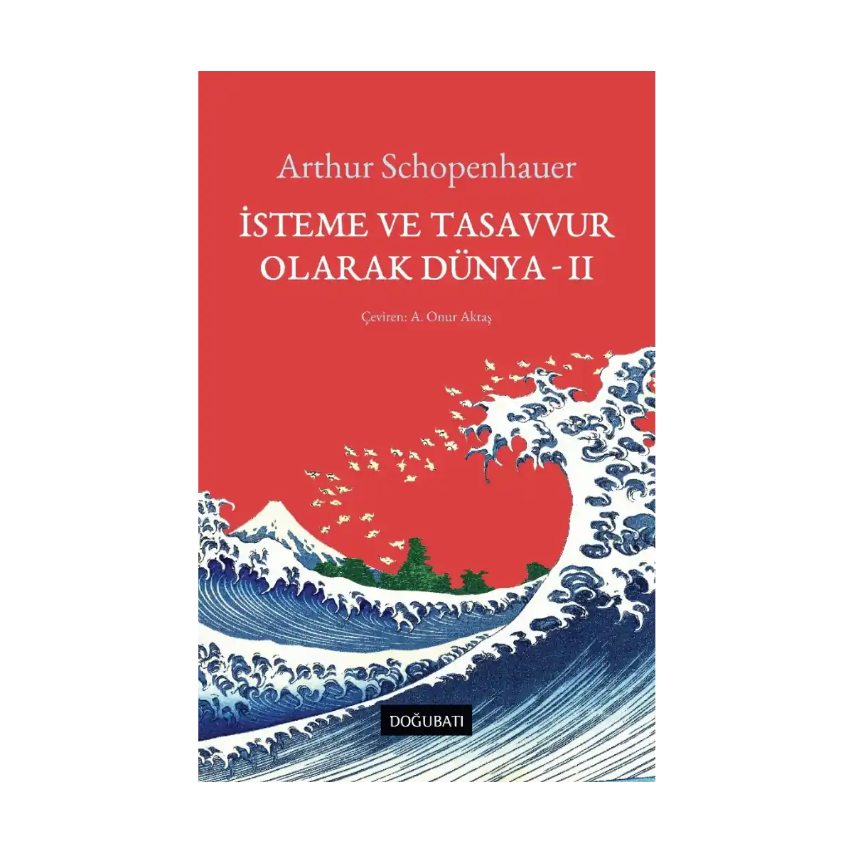 38749-isteme-ve-tasavvur-olarak-dunya-ii-1-1.webp İsteme ve Tasavvur Olarak Dünya - II - Görsel 1