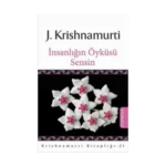 İnsanlığın Öyküsü Sensin