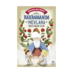 Kahramanım Mevlana - Kahraman Avcısı Kerem 5
