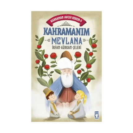 Kahramanım Mevlana - Kahraman Avcısı Kerem 5