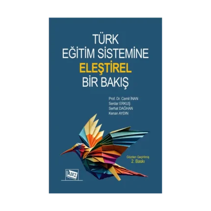 Türk Eğitim Sistemine Eleştirel Bir Bakış