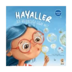 Hayaller Bir Baloncuğa Sığar mı?