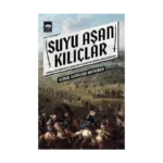 Suyu Aşan Kılıçlar