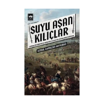 Suyu Aşan Kılıçlar