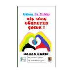 Hiç Ağaç Görmeyen Çocuk!