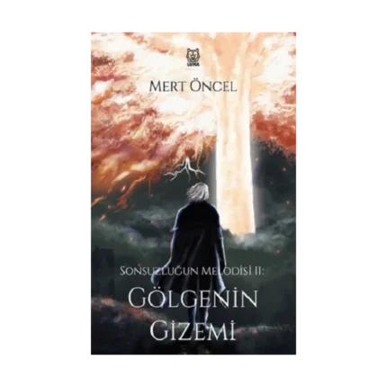 Sonsuzluğun Melodisi 2: Gölgenin Gizemi