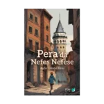 Pera’da Nefes Nefese