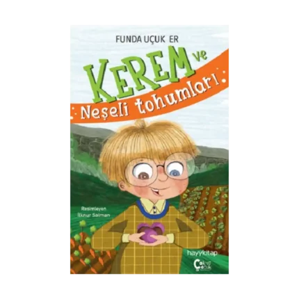 Kerem ve Neşeli Tohumları