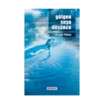 Gölgen Suya Düşünce