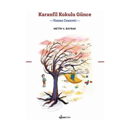 Karanfil Kokulu Günce