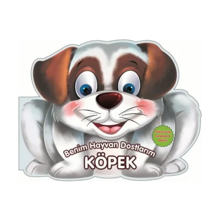 Köpek - Benim Hayvan Dostlarım (Ciltli)
