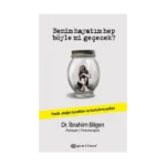 Benim Hayatım Hep Böyle Mi Geçecek?