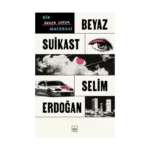 Beyaz Suikast: Bir Önder Göker Macerası