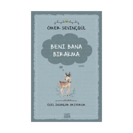 Beni Bana Bırakma - Özel İnsanlar Arıyorum