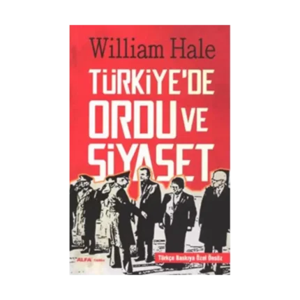 Türkiye'de Ordu ve Siyaset