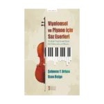 Viyolonsel Ve Piyano İçin Saz Eserleri