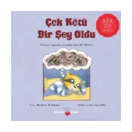 Çok Kötü Bir Şey Oldu