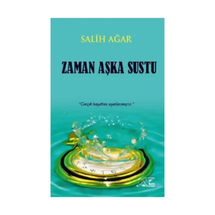 Zaman Aşka Sustu