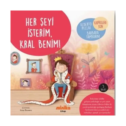 Her Şeyi İsterim, Kral Benim!