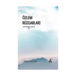 Özlem Rüzgarları Gönüllerde Çisenti