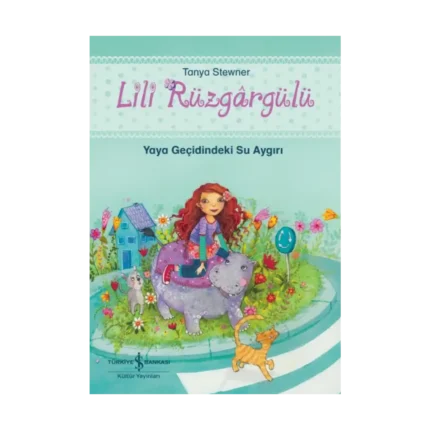 Lili Rüzgargülü – Yaya Geçidindeki Su Aygırı