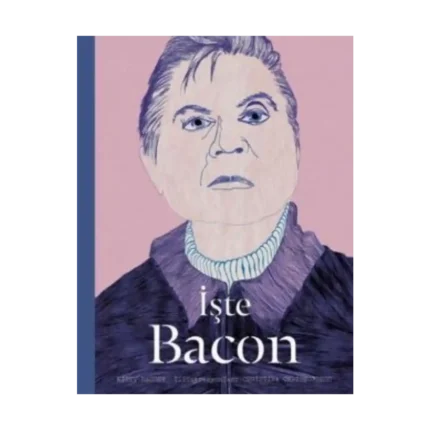 İşte Bacon (Ciltli)